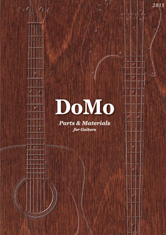 DoMo Parts & Materials for Guitars 2011